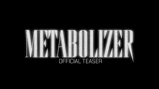 Metabolizer előzetes