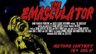 The Emasculator előzetes