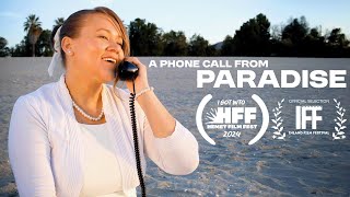 A Phone Call From Paradise előzetes