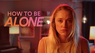 How to Be Alone előzetes