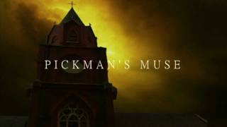 Pickman's Muse előzetes