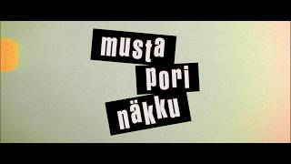 Musta pori näkku előzetes