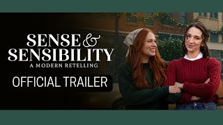 Sense & Sensibility: A Modern Retelling előzetes