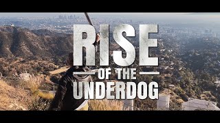 Rise of the Underdog előzetes