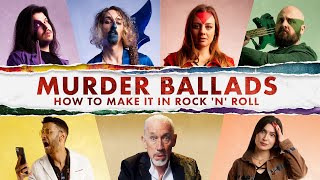 Murder Ballads: How to Make It in Rock 'n' Roll előzetes