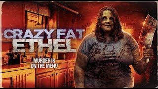 Crazy Fat Ethel előzetes