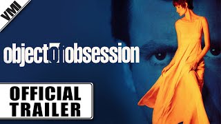 Object of Obsession előzetes
