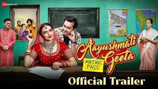Aayushmati Geeta Matric Pass előzetes