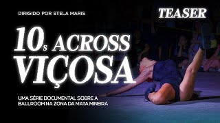 10s Across Viçosa - Um documentário sobre a cena ballroom na Zona da Mata Mineira előzetes