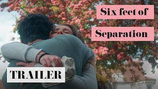 Six Feet of Separation előzetes