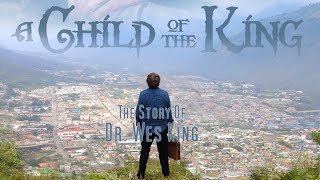 A Child of the King előzetes