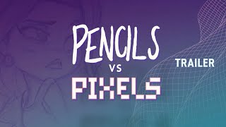 Pencils vs Pixels előzetes