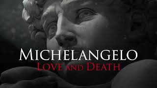 Michelangelo: Love and Death előzetes