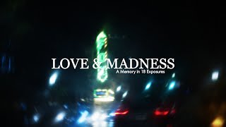 Love & Madness előzetes