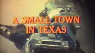 A Small Town in Texas előzetes