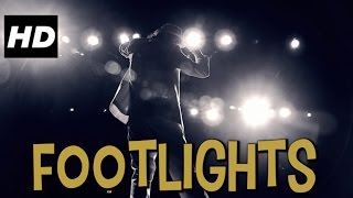 Footlights előzetes