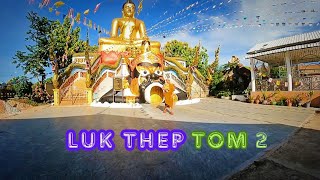 Luk Thep Tom 2 előzetes