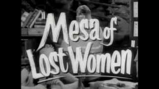 Mesa of Lost Women előzetes