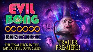 Evil Bong 888: Infinity High előzetes