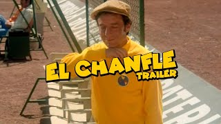 El Chanfle előzetes