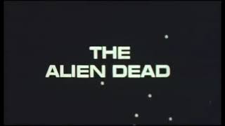 The Alien Dead előzetes