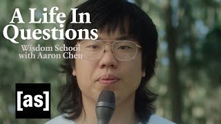 A Life In Questions: Wisdom School with Aaron Chen előzetes