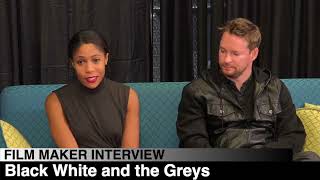 Black White and the Greys előzetes