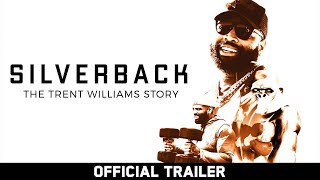 SILVERBACK: The Trent Williams Story előzetes