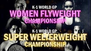 AZABU PRESENTS K-1 WORLD GP 2023～スーパー・ウェルター級＆女子フライ級ダブルタイトルマッチ～ előzetes