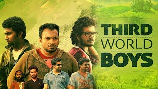 തേർഡ് വേൾഡ് ബോയ്സ് előzetes