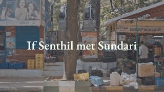 If Senthil Met Sundari előzetes