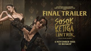 Sosok Ketiga: Lintrik előzetes