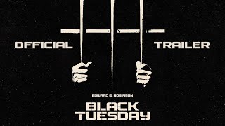 Black Tuesday előzetes