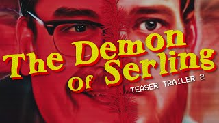 The Demon Of Serling előzetes