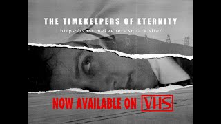 The Timekeepers of Eternity előzetes