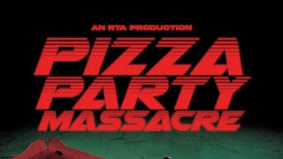 Pizza Party Massacre előzetes