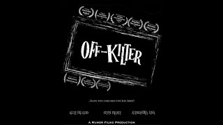 Off-Kilter előzetes