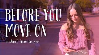 Before You Move On előzetes