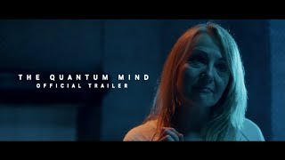 The Quantum Mind előzetes