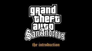 Grand Theft Auto: San Andreas - The Introduction előzetes