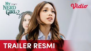 My Nerd Girl 2 előzetes