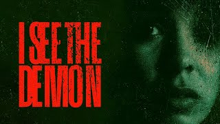 I See the Demon előzetes