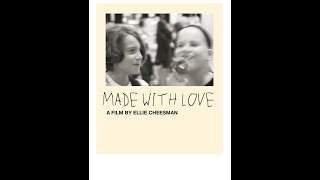 Made With Love előzetes