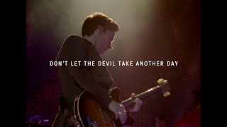 Don't Let the Devil Take Another Day előzetes