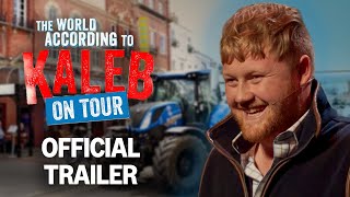 The World According to Kaleb - On Tour előzetes