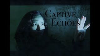 Captive Echoes előzetes