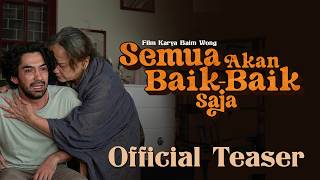 Semua Akan Baik-Baik Saja előzetes