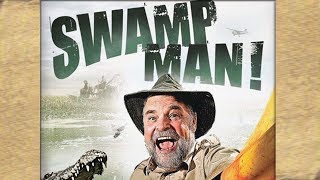 Swamp Man! előzetes