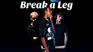 Break a Leg előzetes