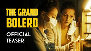 The Grand Bolero előzetes